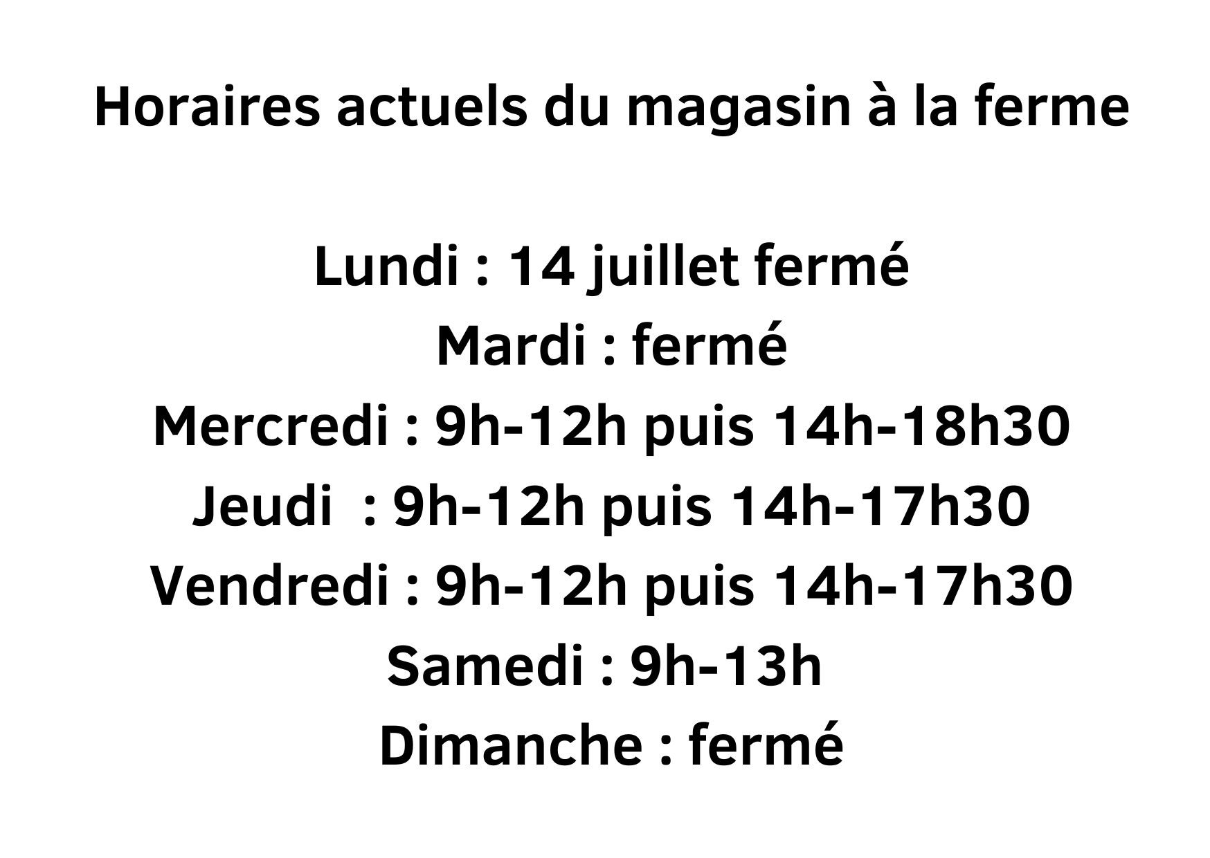 Nos horaires à la ferme