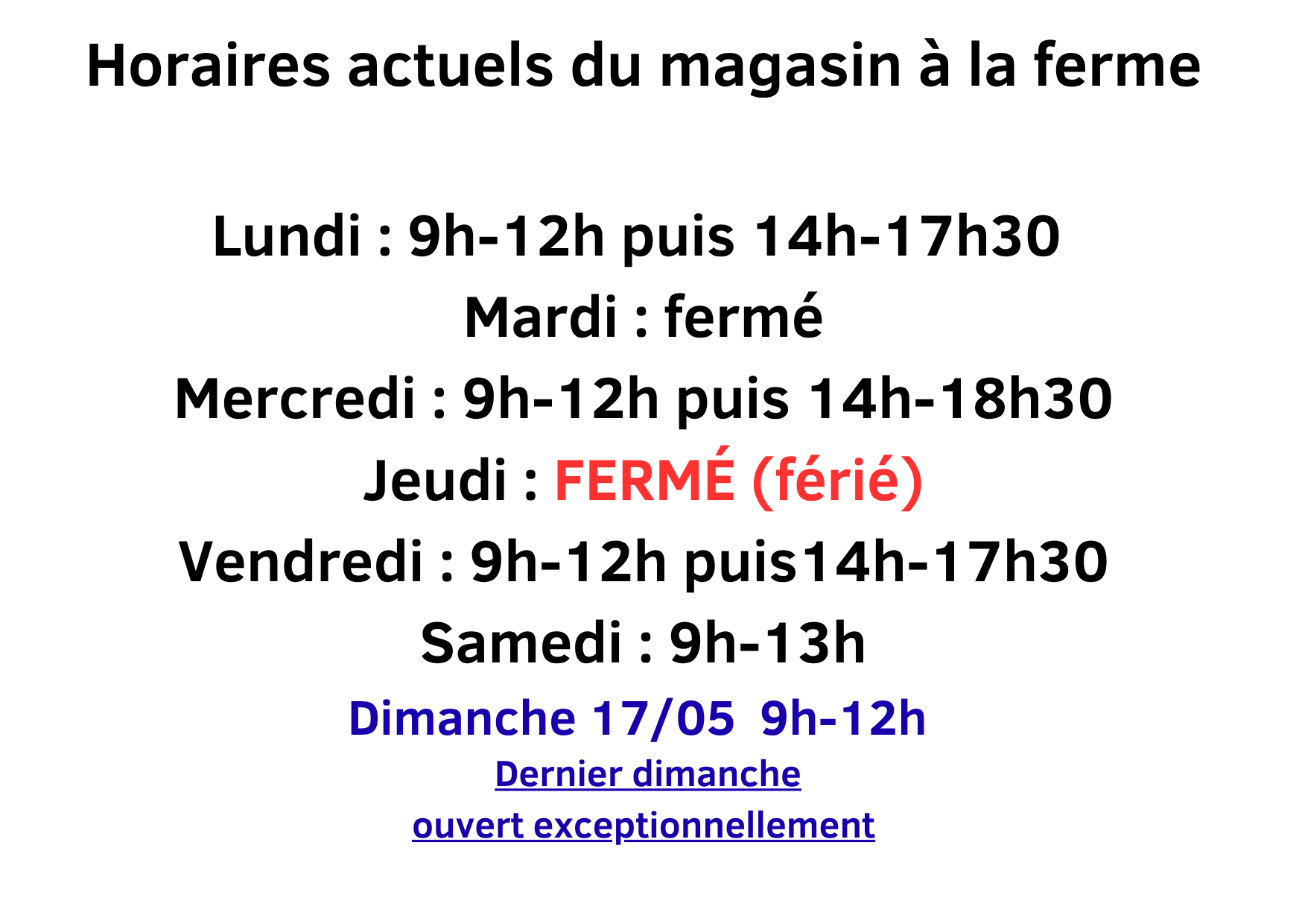 Nos horaires à la ferme