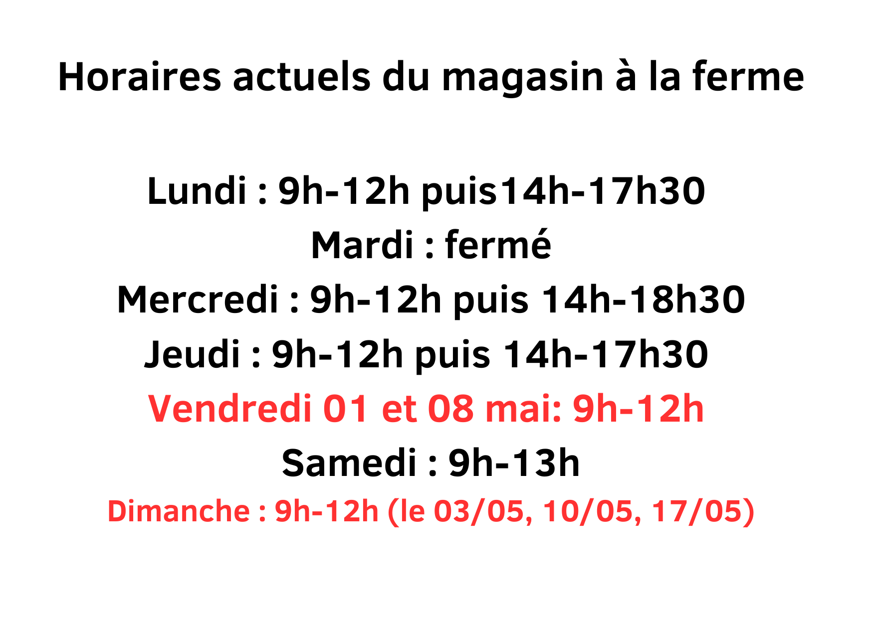 Nos horaires à la ferme
